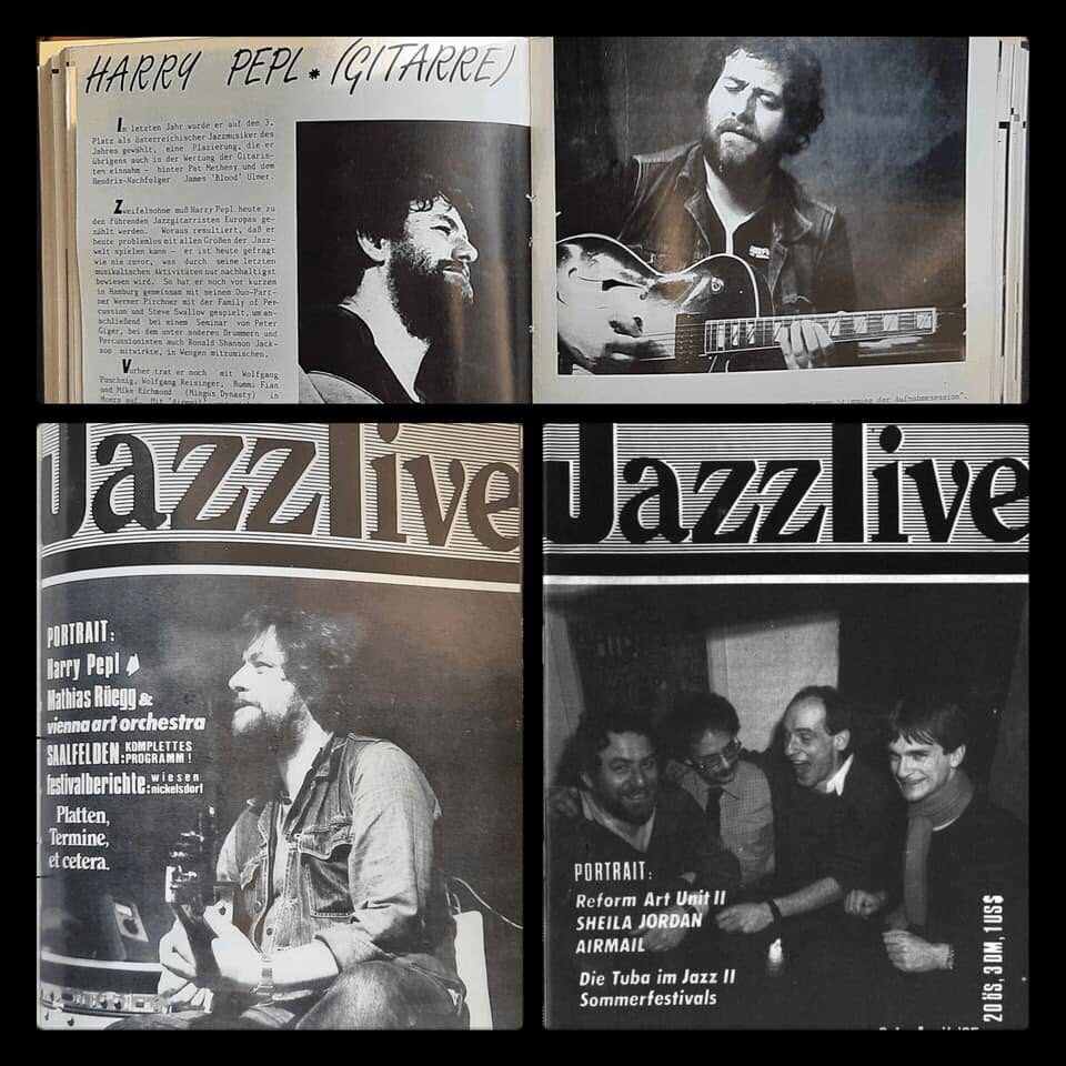 Zusammenstellung aus dem Nachlass: oben die Doppelseite „Harry Pepl (Gitarre)“ aus dem österreichischen Jazzmagazin Jazzlive mit zwei Fotos, unten links eine Titelseite mit Pepl („Portrait: Harry Pepl“, dazu Mathias Rüegg und das Vienna Art Orchestra, das Programm von Saalfelden und Festivalberichte aus Wiesen und Nickelsdorf), rechts die Titelseite Nr. 20 vom April 1985 mit Air Mail. Heftnummer und Jahr des Porträts sind nicht lesbar, die Auftritte im Text sprechen für Mitte der 1980er Jahre. Laut Daniel Pepl gibt es zwei Jazzlive-Titelbilder mit Pepl (einmal allein, einmal mit Air Mail); Heftnummer des ersten offen.