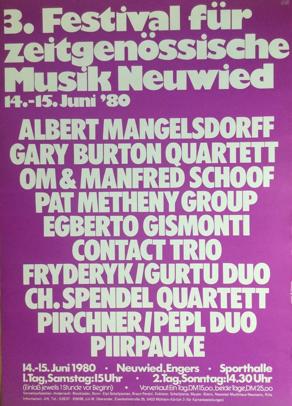 Violettes Festivalplakat für Samstag, 14., und Sonntag, 15. Juni 1980, Sporthalle in Neuwied-Engers: Albert Mangelsdorff, Gary Burton Quartett, OM & Manfred Schoof, Pat Metheny Group, Egberto Gismonti, Contact Trio, Fryderyk/Gurtu Duo, Ch. Spendel Quartett, Pirchner/Pepl Duo und Piirpauke.